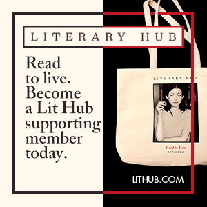 Support Lit Hub. Support Lit Hub